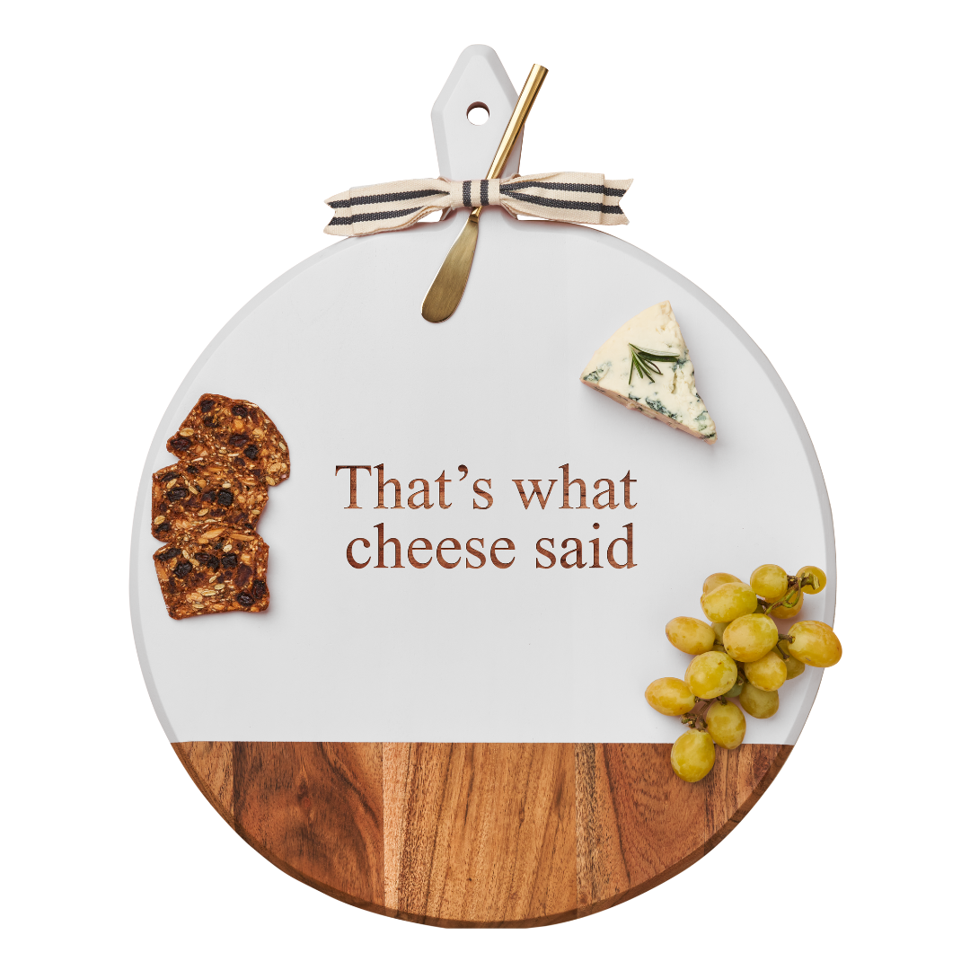 Acacia Heirloom Board Round In White Color w/ Gold Spreader & Ribbon | That's What Cheese Said | 20 x 16"